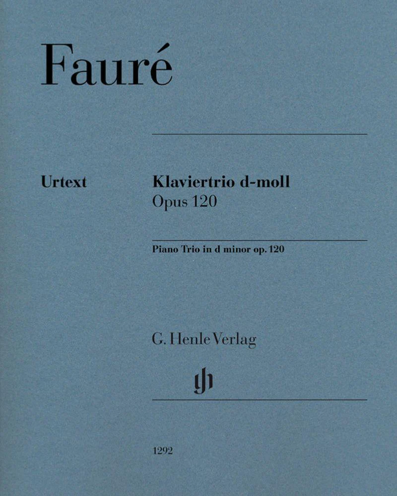 Faure Gabriel - Trio avec Piano Opus 120 en Re Mineur - Violon / Violoncelle et Piano