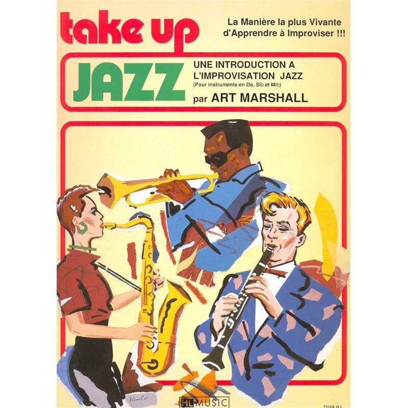 Ferte Armand - Take Up Jazz - Saxophone ou Clarinette ou Trompette