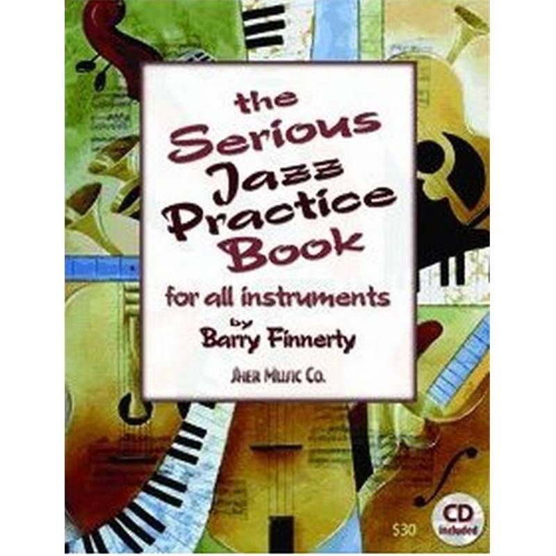 Finnerty Barry - Serious Jazz Practice + Cd