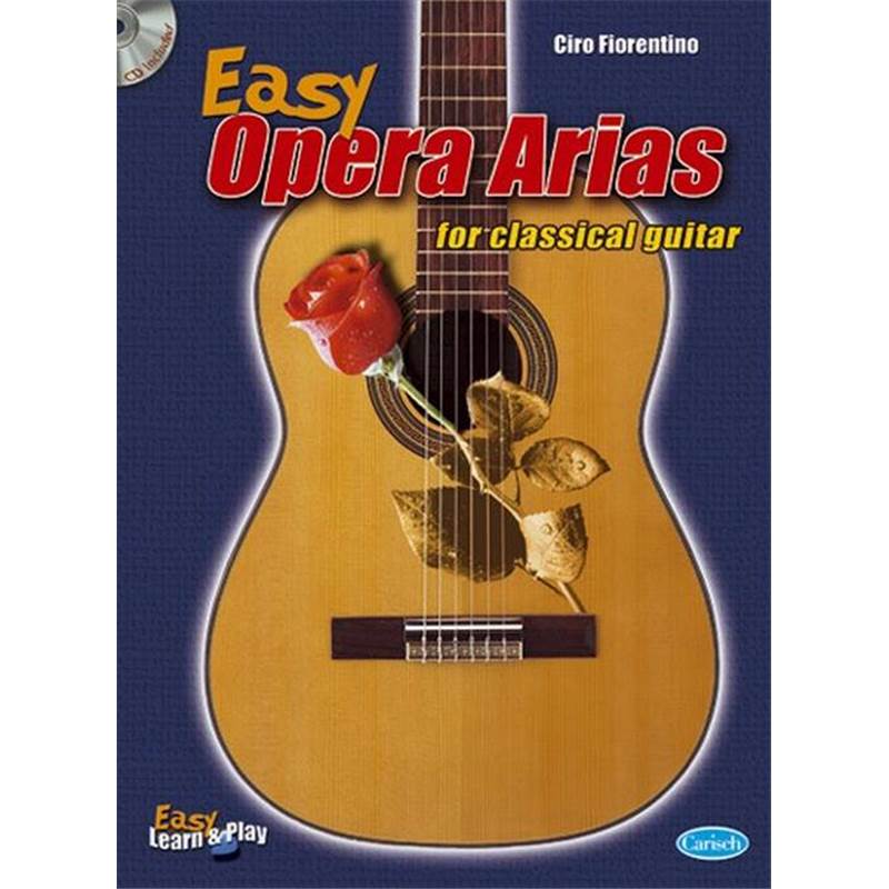 Fiorentino Ciro - Easy Opera Arias For Classical Guitar + Cd