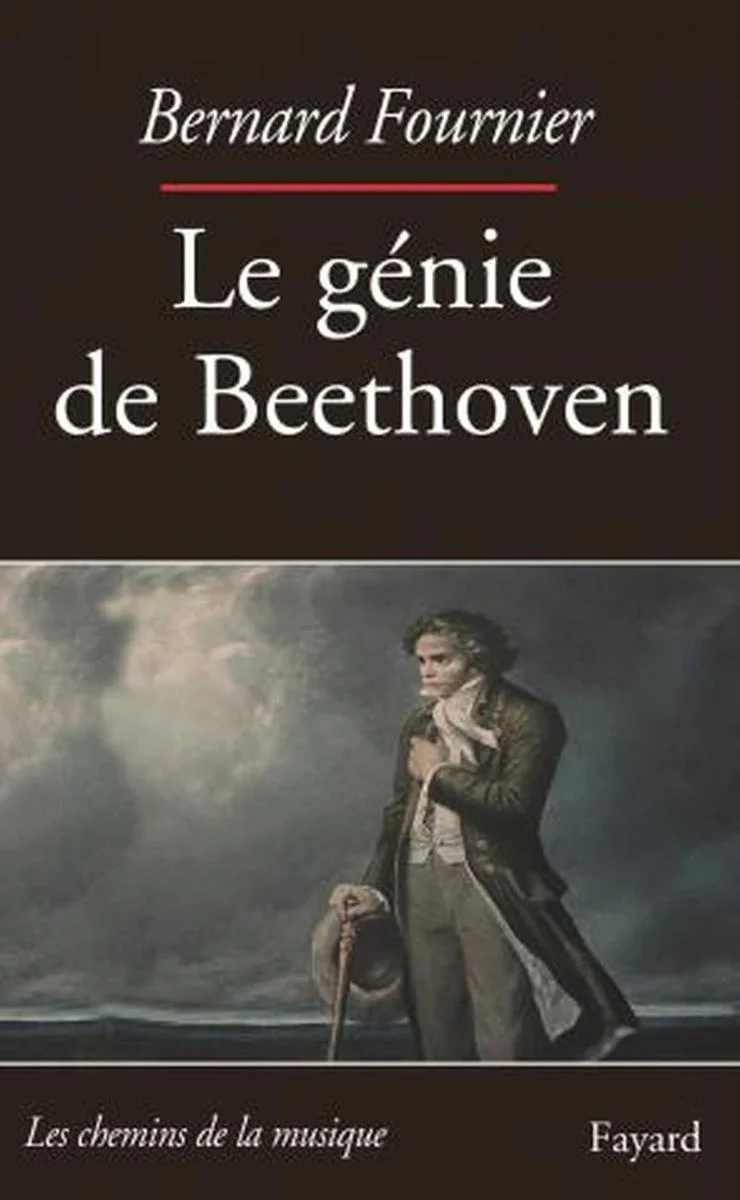Fournier Bernard - le Genie de Beethoven - Livre
