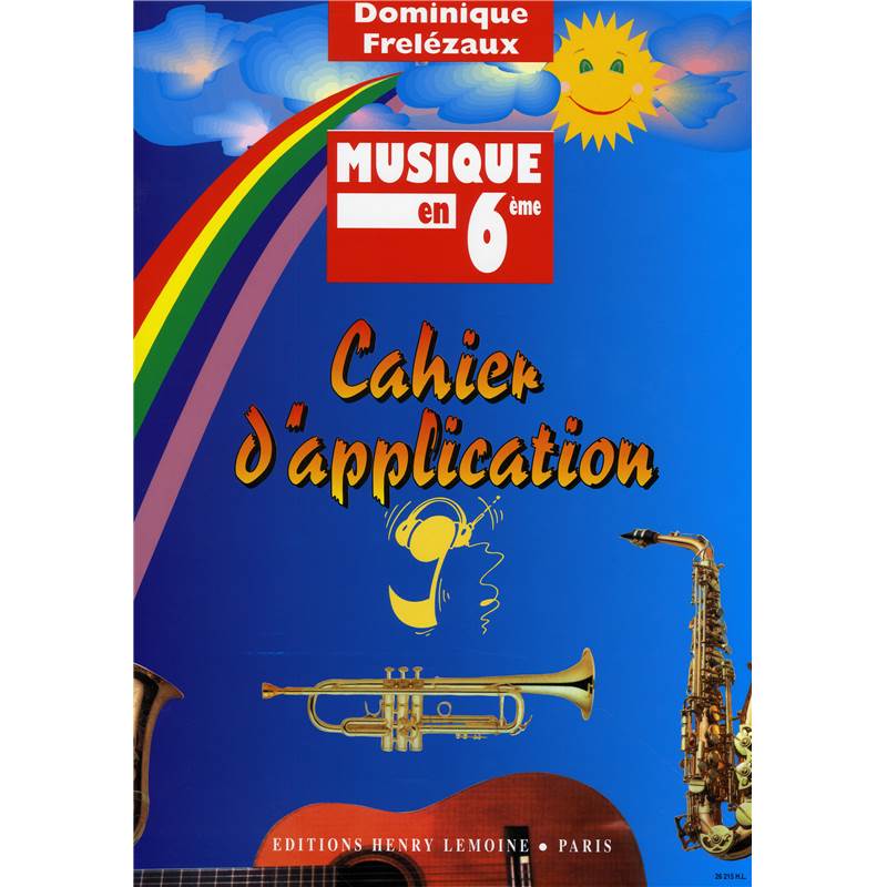 Frelezaux Dominique - Musique en 6eme - Application - Enseignement Scolaire