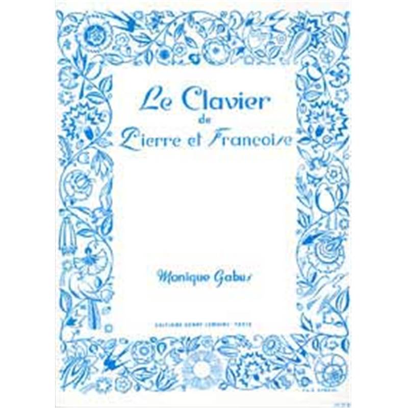 Gabus Monique - Clavier de Pierre et Francoise - Piano