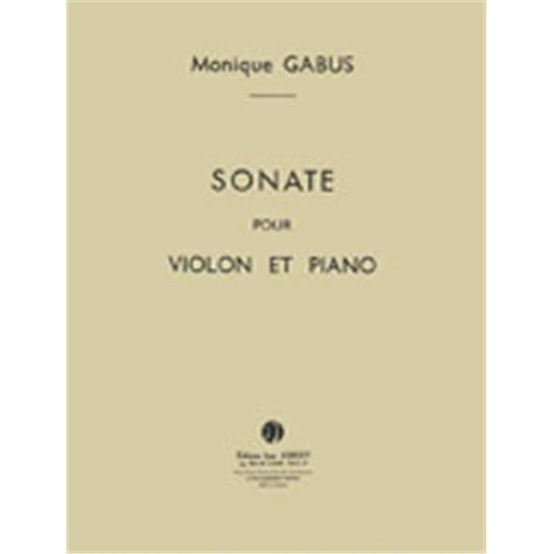 Gabus Monique - Sonate - Violon et Piano