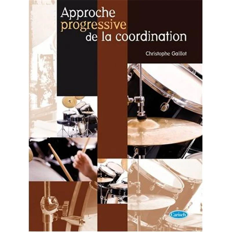 Gaillot Christophe - Approche Progressive de la Coordination Methode de Batterie