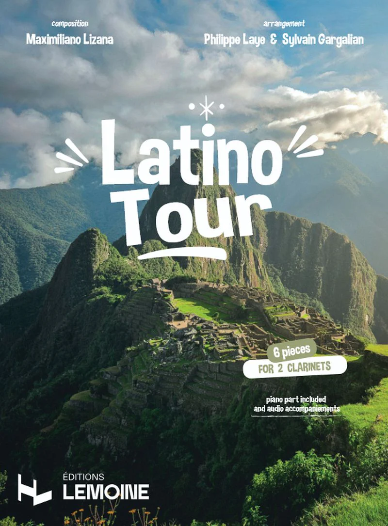 Gargalian / Laye / Lizana - Latino tour (6pièces) +AO - 2 clarinettes et piano