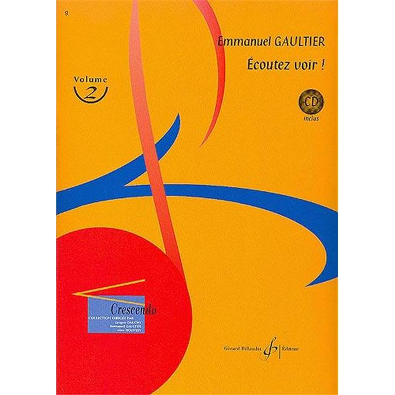Gaultier Emmanuel - Ecoutez Voir ! Vol.2 + Cd