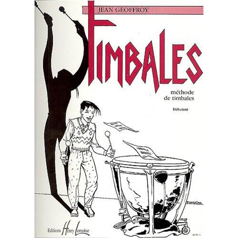 Geoffroy Jean - Methode de Timbales - Percussion