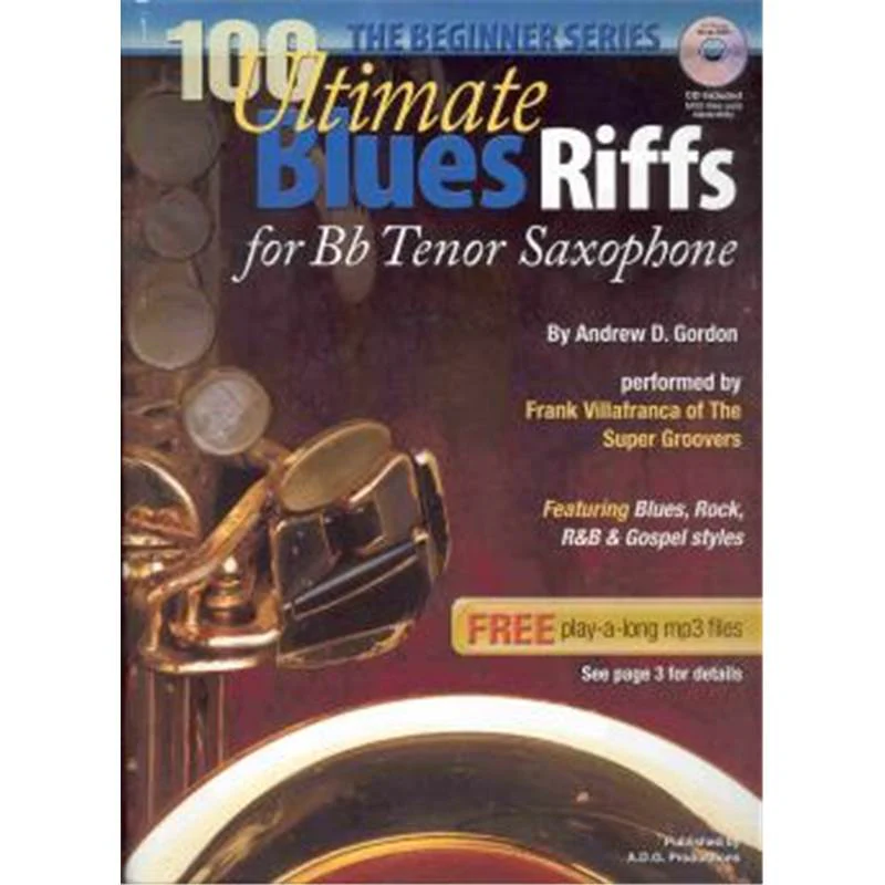 Gordon Andrew D. - 100 Ultimate Blues Riffs For Bb Instruments + AO