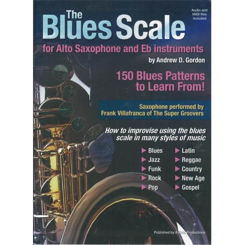 Gordon Andrew D. - Blues Scales Alto Saxophone And Eb Instruments avec accès audio