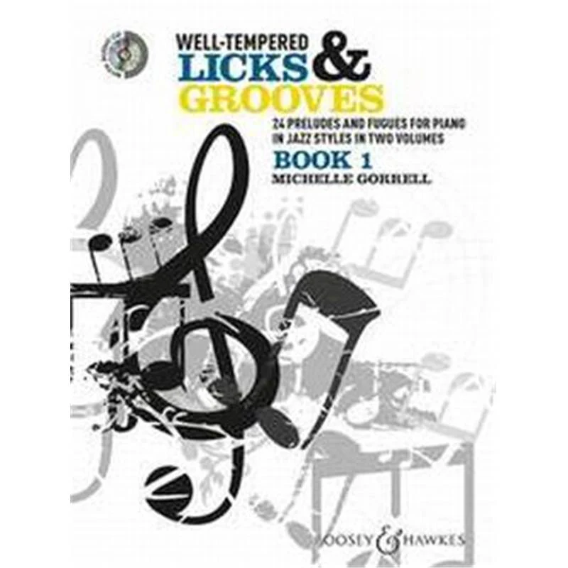 Gorrell Michelle - Well Tempered Licks And Groovies Vol.1 Piano + Cd