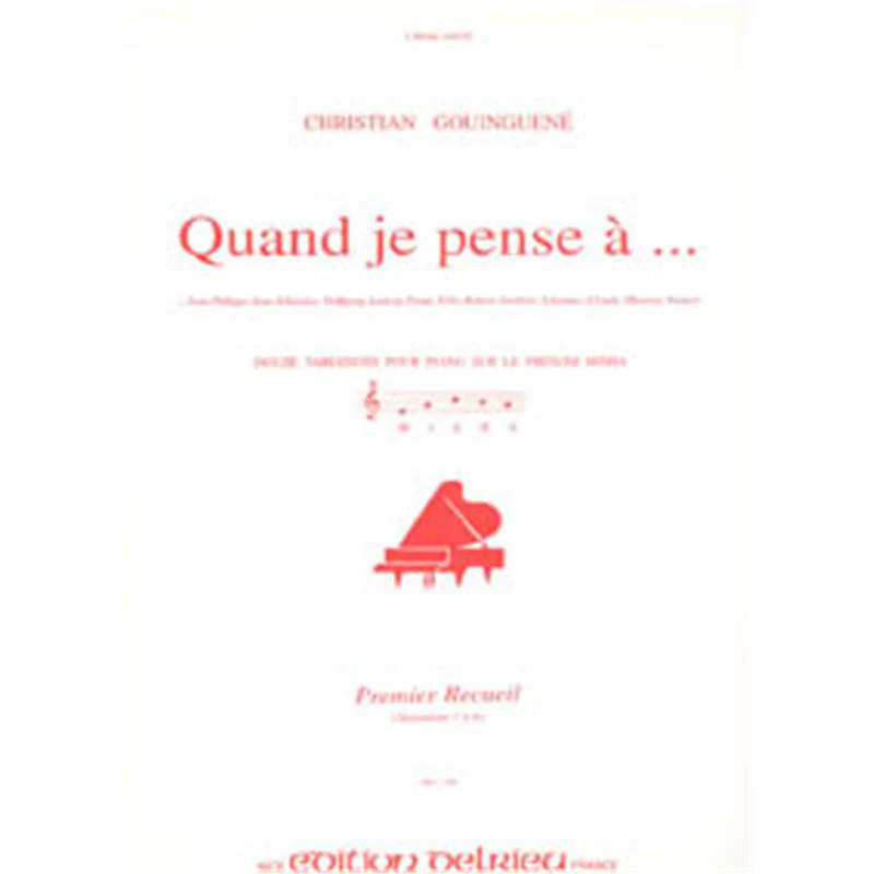 Gouinguene Christian - Quand Je Pense A ... Vol.1 - Piano