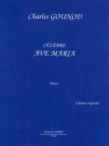 Gounod Charles - Ave Maria (éditions Combre) - Piano