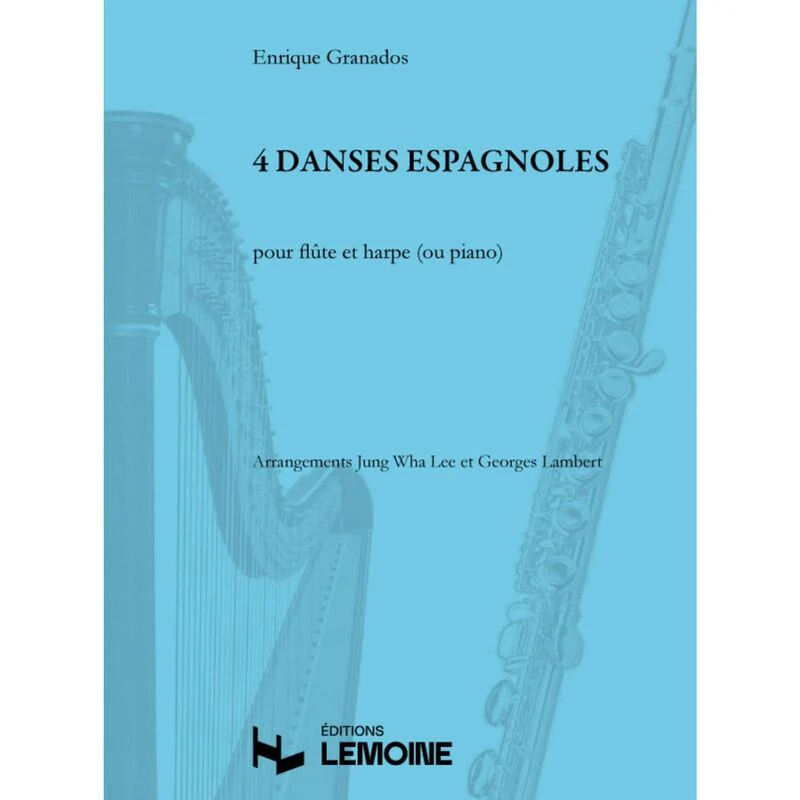 Granados Enrique - Danses Espagnoles (4) - Flute et Harpe (ou Piano)