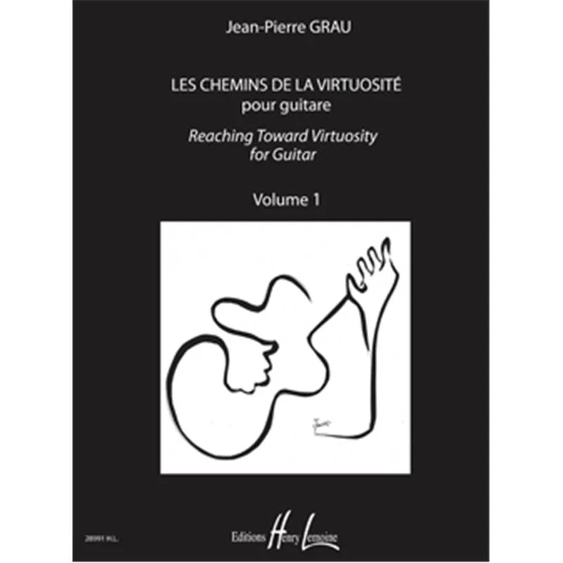 Grau Jean Pierre - les Chemins de la Virtuosite Vol.1