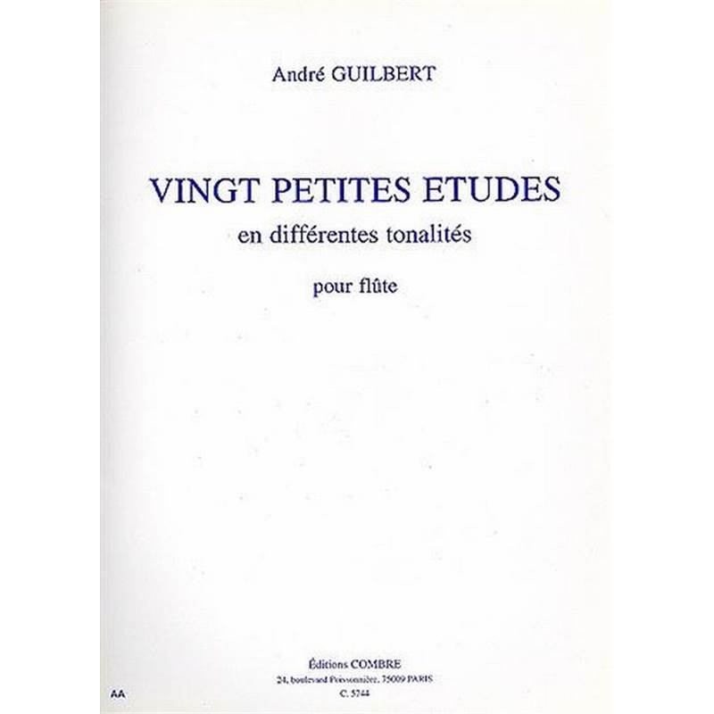 Guilbert Andre - 20 Petites Etudes en Differentes Tonalites pour Flute