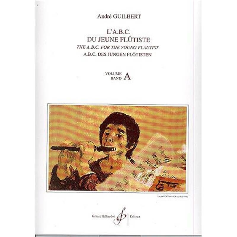 Guilbert Andre - L'abc du Jeune Flutiste Vol.a