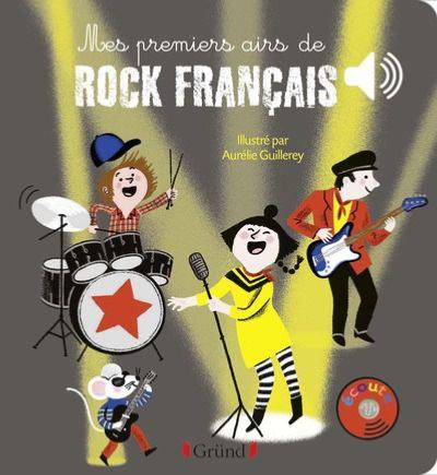 Guillerey Aurelie - Mes Premiers Airs de Rock Fran«ais - Livre
