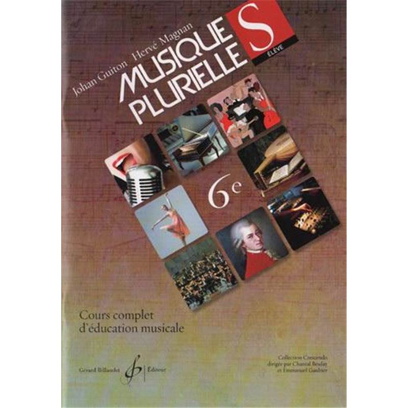 Guiton/magnan - Musiques Plurielles 6 Eme Eleve Cours Complet