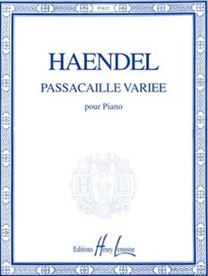 Haendel Gf - Passacaille Variee (Collection Panthéon des pianistes) - Piano