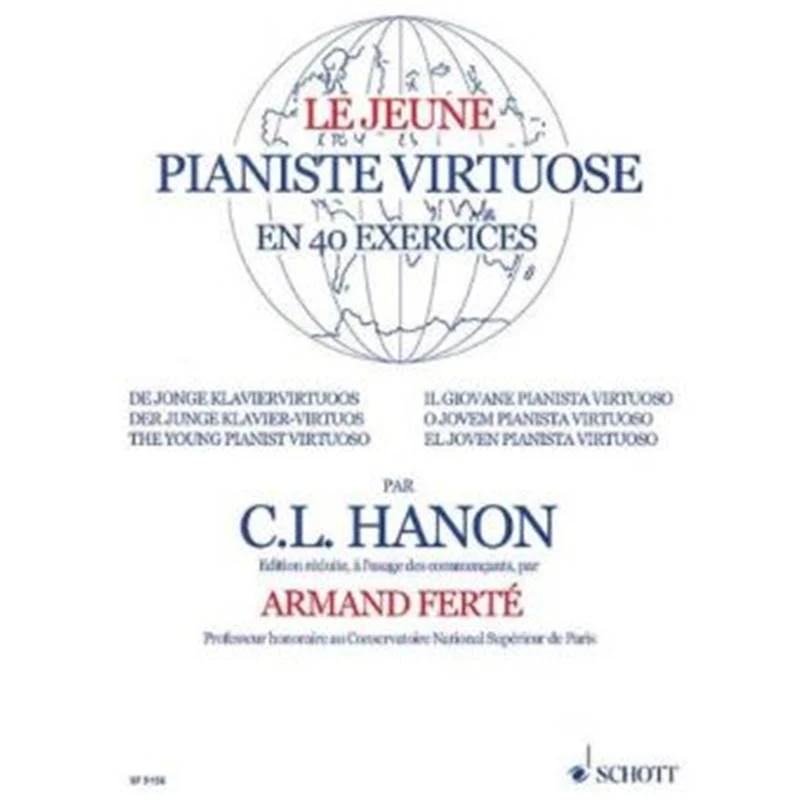 Hanon Charles Louis - le Jeune Pianiste Virtuose 40 Exercices - Piano