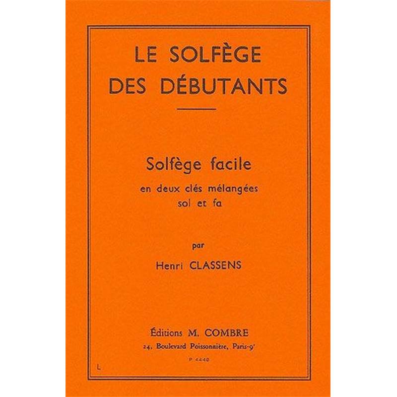 Henri Classens - Solfege des Debutants Cles de Sol et Fa