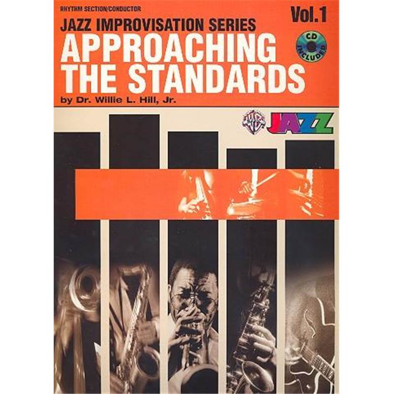 Hill Jr Willie - Approaching The Standards Vol.1 Rhythm Section + Cd