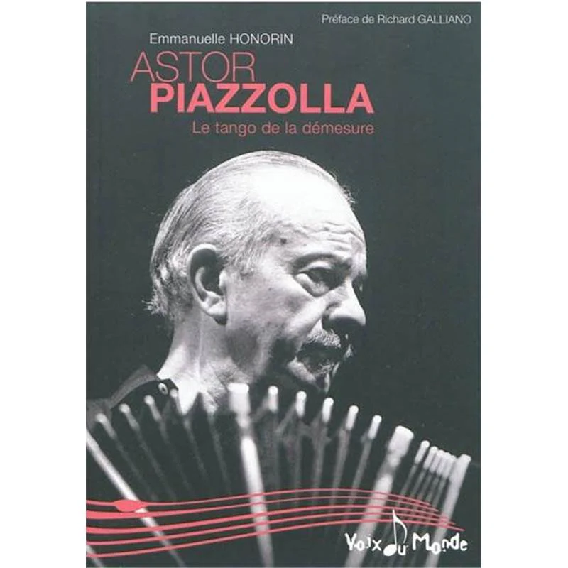 Honorin Emmanuelle - Astor Piazzolla le Tango de la Demesure