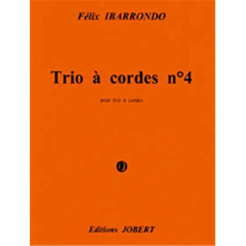 Ibarrondo Felix - Trio A  Cordes N°4 - Ametzlur - Trio A Cordes (conducteur et Parties)