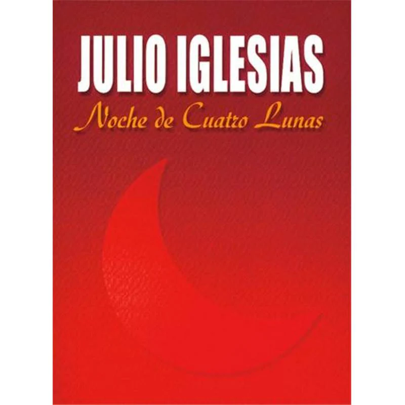Iglesias Julio - Noche de Cuatro Lunas P/V/G