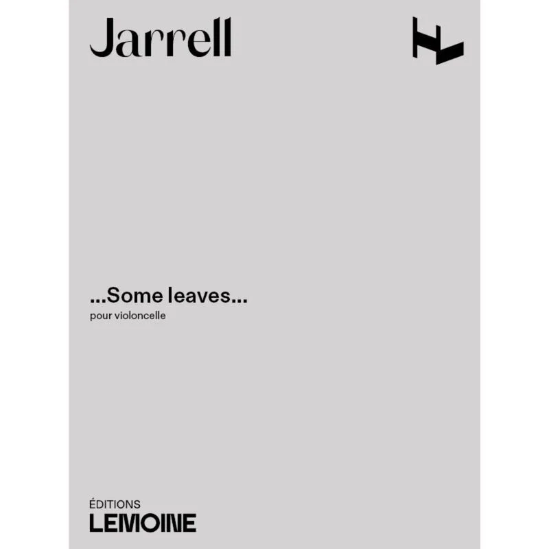 Jarrell Michael - ...some Leaves... - Violoncelle
