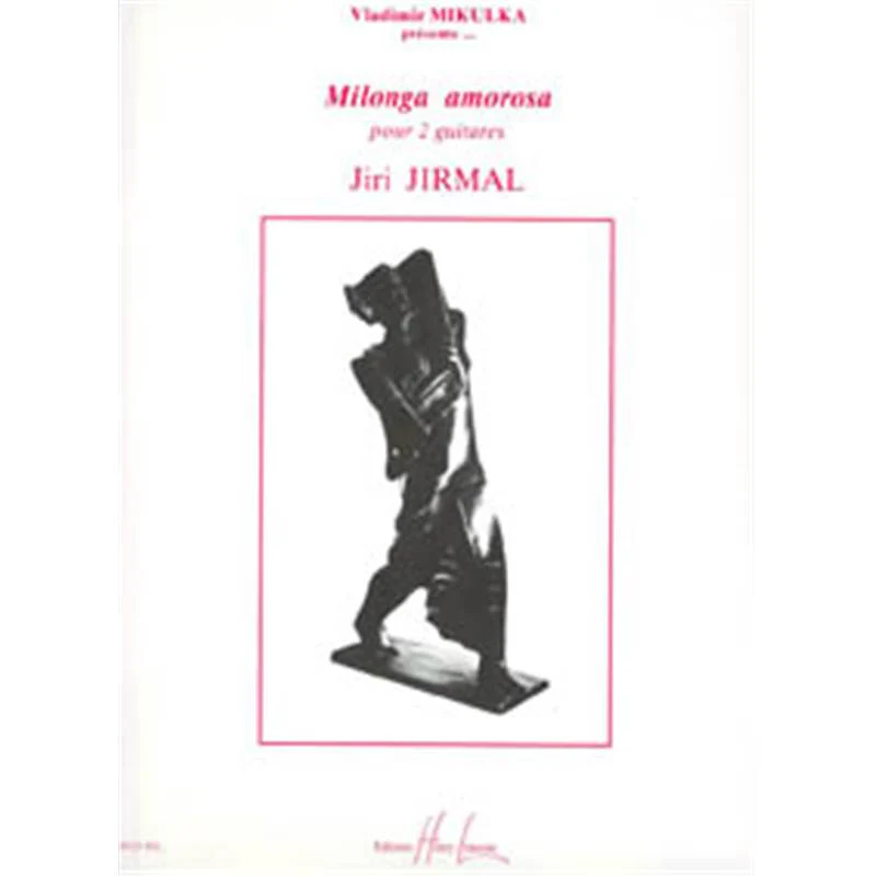 Jirmal Jiri - Milonga Amorosa - 2 Guitares