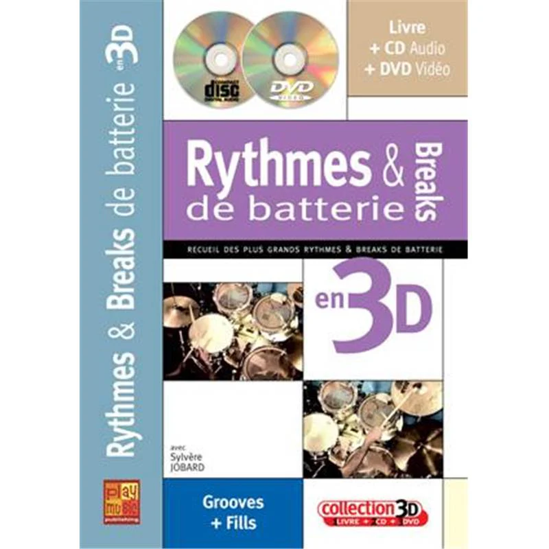 Jobard Sylvere - Rythmes et Breaks de Batterie en 3d Methode + Cd + Dvd