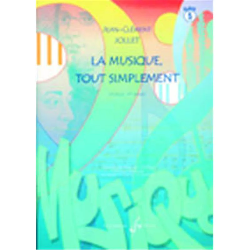 Jollet Jean Clement - la Musique Tout Simplement Vol.5 Eleve