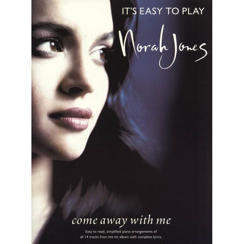 Jones Norah - It's Easy To Play Come Away With Me