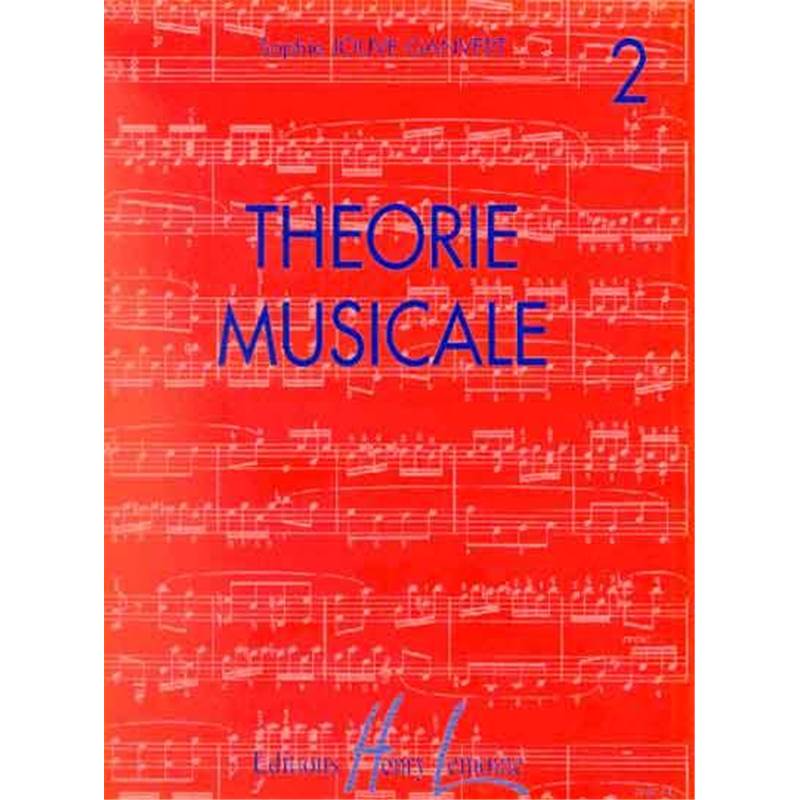 Jouve Ganvert Sophie - Theorie Musicale Vol.2