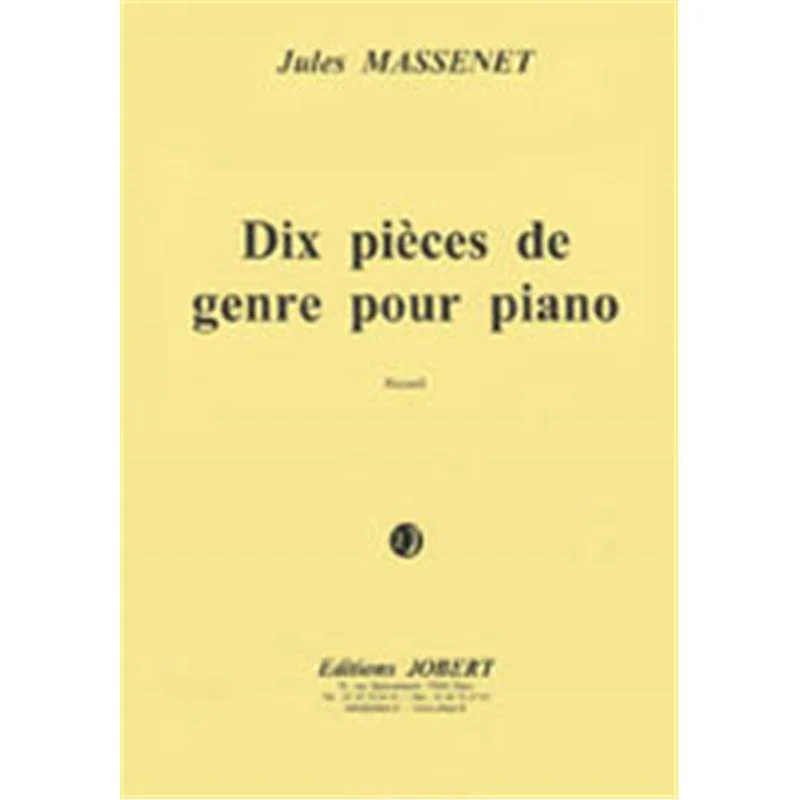 Jules Massenet - 10 Pieces de Genre - Piano