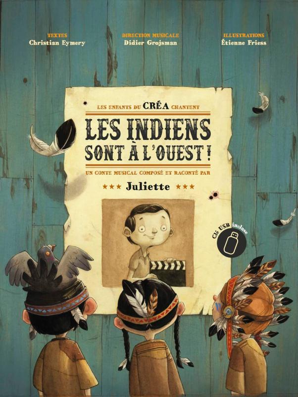 Juliette - les Indiens Sont ¿ L'ouest + Cl… Usb