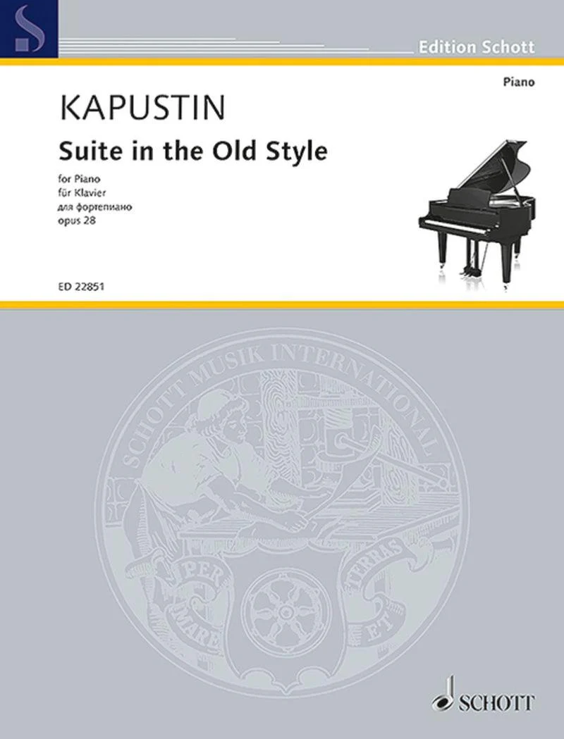 Kapustin Nikolai - Suite In The Old Style Opus 28 en Fa Majeur - Piano