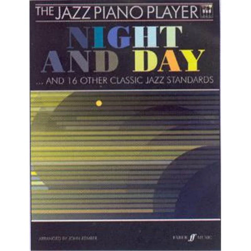 Kember John - Jazz Piano Player : Night And Day And 16 Classics Jazz Standards + Cd