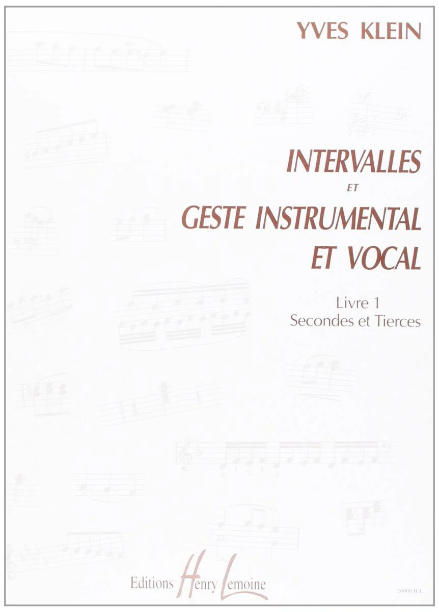 Klein Yves - Intervalles et Geste Instrumental et Vocal Vol.1 Secondes et Tierces - Formation Mus