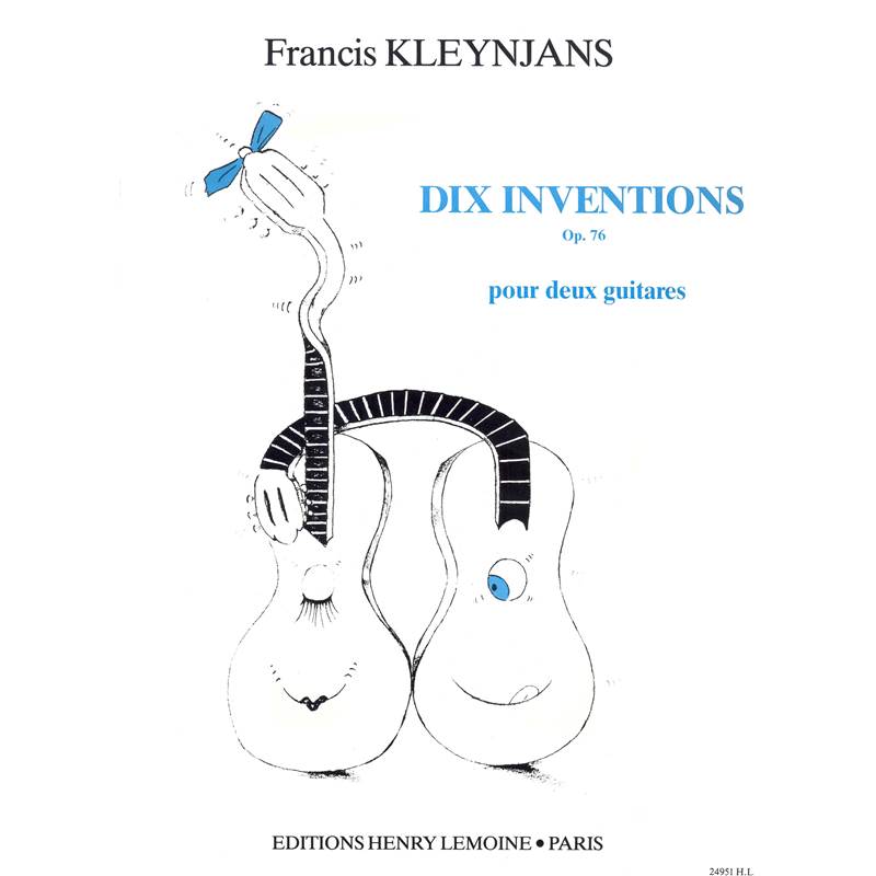 Kleynjans Francis - Inventions (10) Op.76 - 2 Guitares