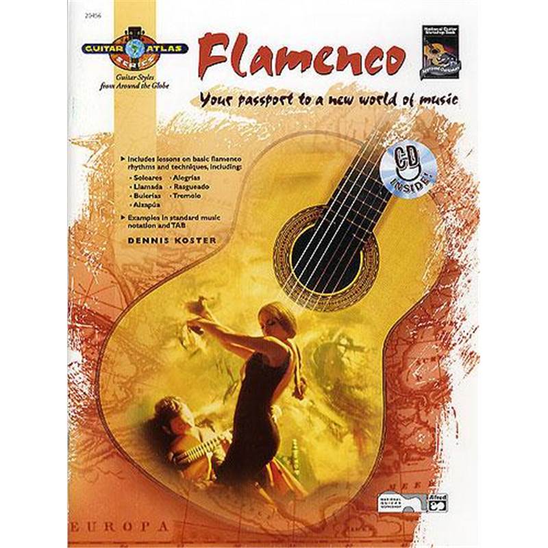 Koster Dennis - Guitar Atlas Flamenco Your Passport To A New World Of Music + Cd