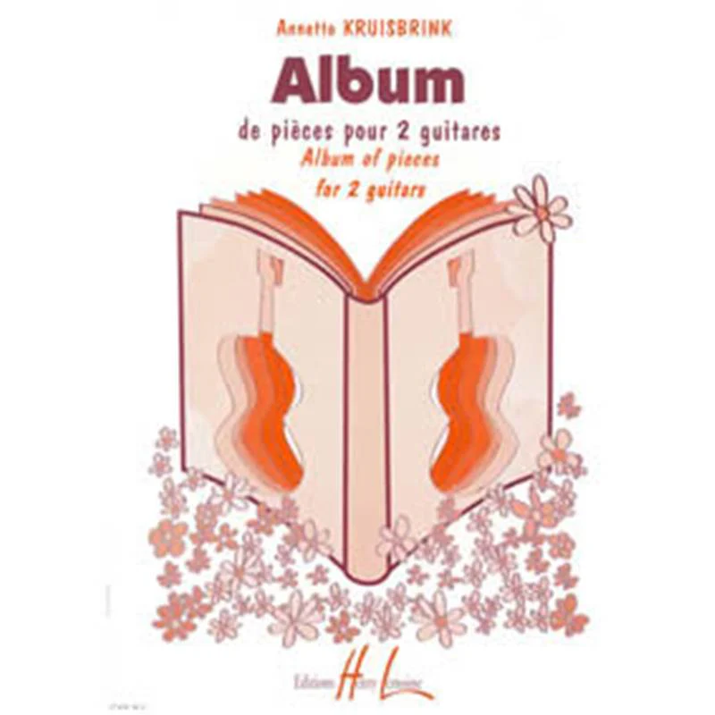 Kruisbrink Annette - Album de Pieces - 2 Guitares