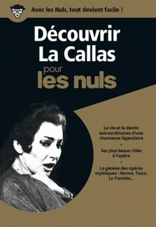 la Callas - D…couvrir la Callas pour les Nuls + 3cds