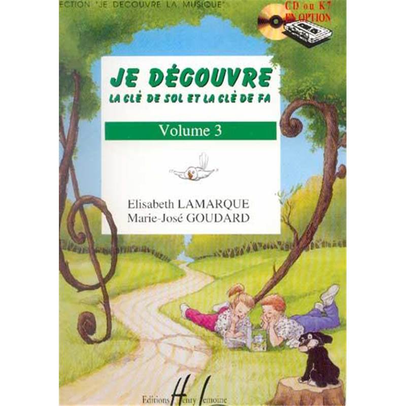 Lamarque E/Goudard Mj - Je Decouvre la Cle de Sol et Fa Vol.3