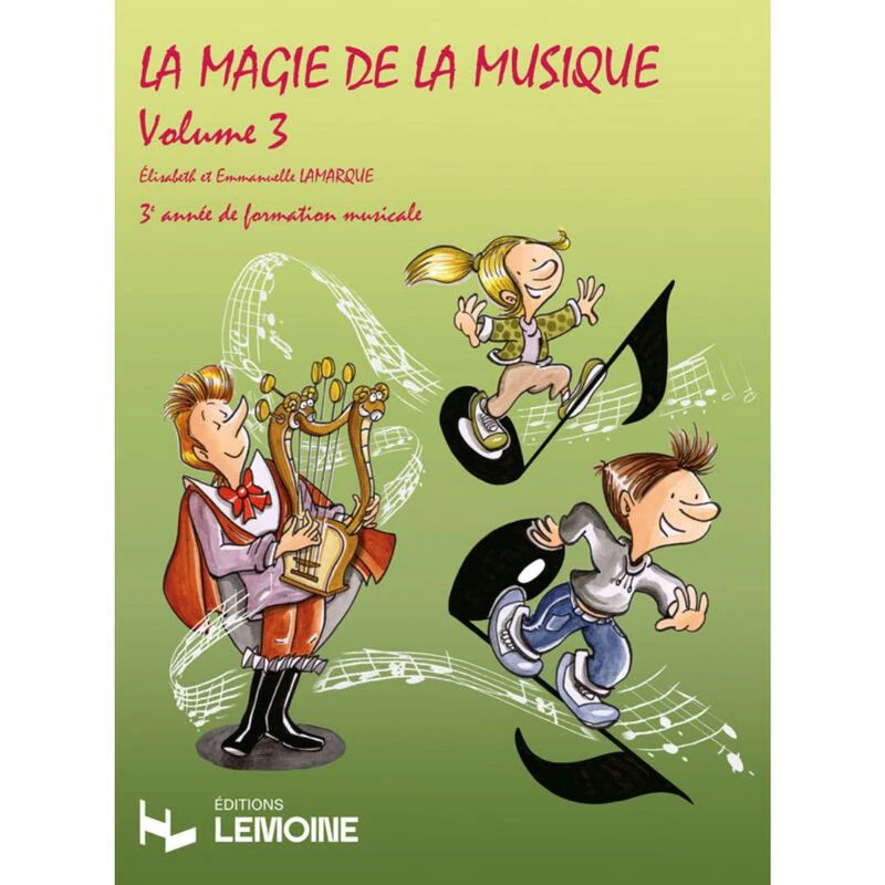 Lamarque Elisabeth et Emmanuelle - la Magie de la Musique Vol.3