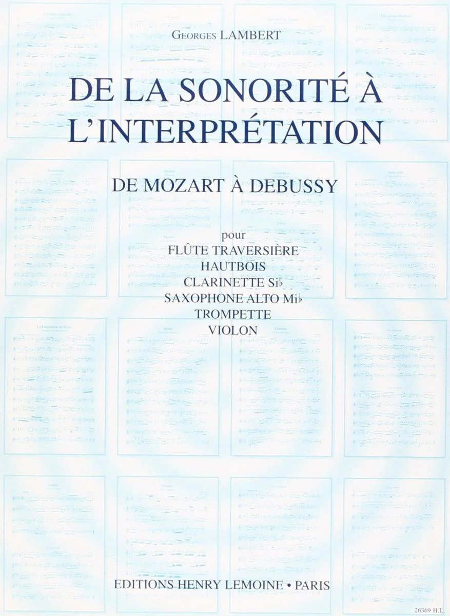 Lambert Georges - de la Sonorite A L'interpretation Vol.2 de Mozart A - Fl ou Viol ou Htb ou Trp