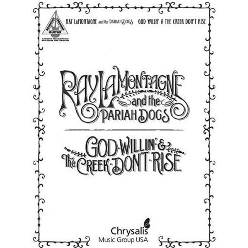 Lamontagne Ray - God Willin' & The Creek Don't Rise Guit. Tab