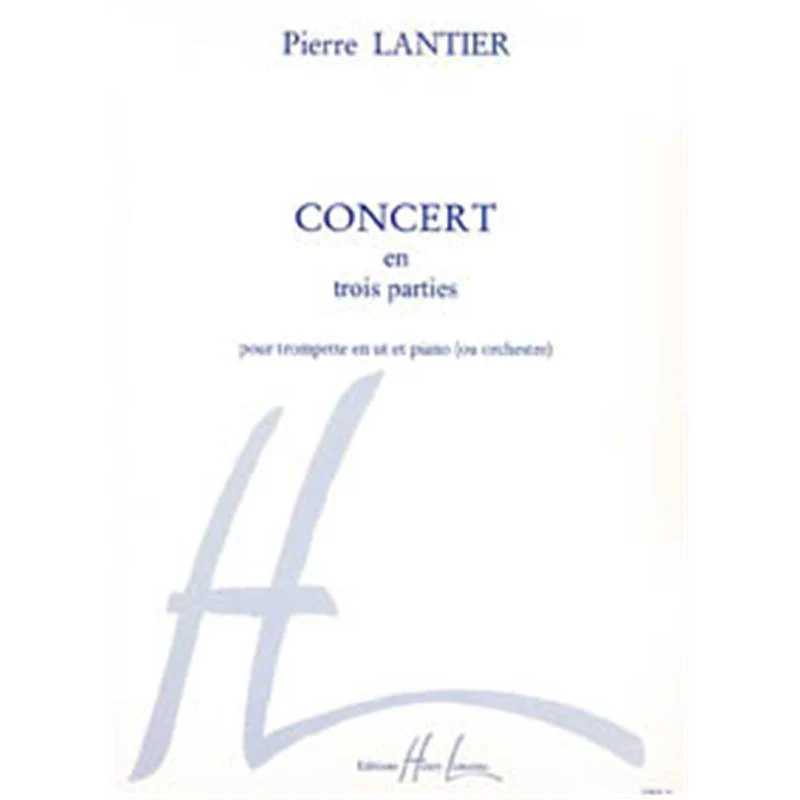 Lantier Pierre - Concert en 3 Parties - Trompette en Ut et Piano